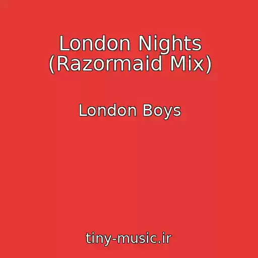 کاور آهنگ London Nights (Razormaid Mix) از London Boys