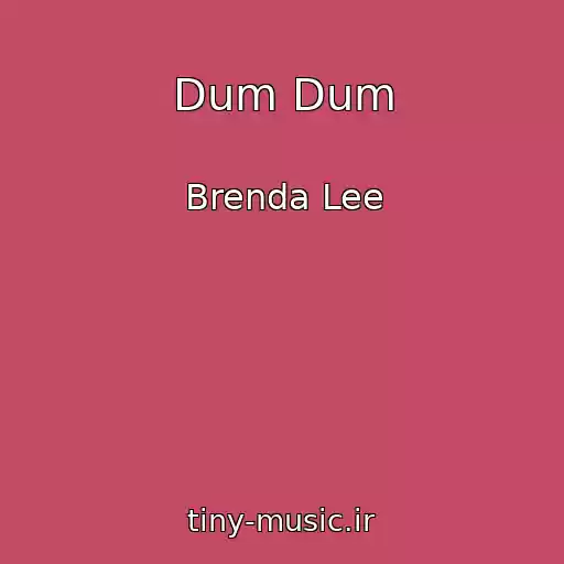 کاور آهنگ Dum Dum از Brenda Lee