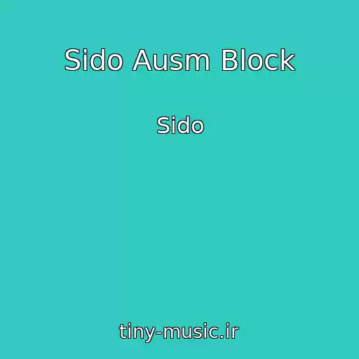 کاور آهنگ Sido Ausm Block از Sido