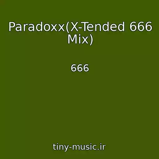 کاور آهنگ Paradoxx(X-Tended 666 Mix) از 666
