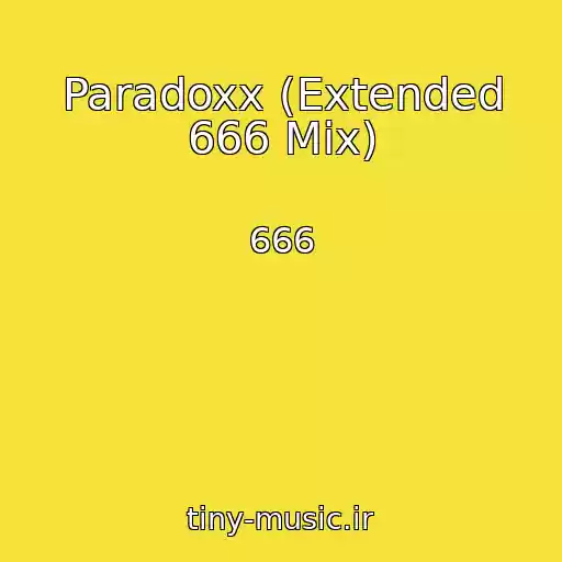 کاور آهنگ Paradoxx (Extended 666 Mix) از 666