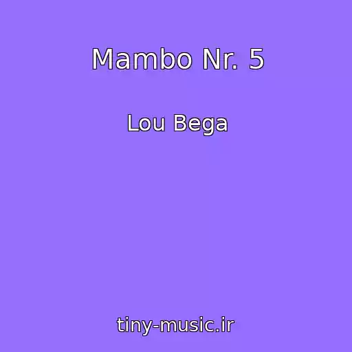 کاور آهنگ Mambo Nr. 5 از Lou Bega