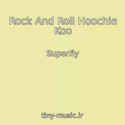 کاور آهنگ Rock And Roll Hoochie Koo از Superfly