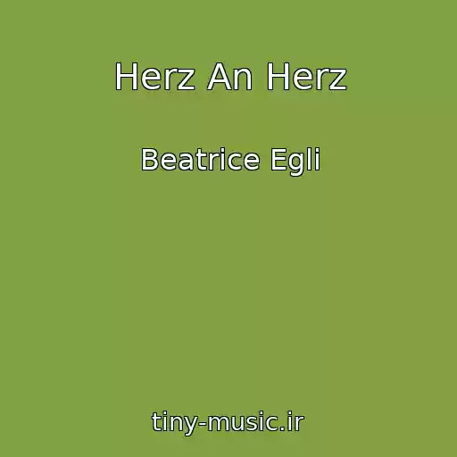 کاور آهنگ Herz An Herz از Beatrice Egli