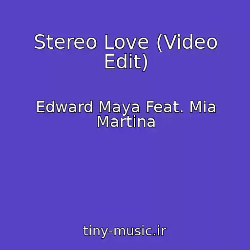 کاور آهنگ Stereo Love (Video Edit) از Edward Maya Feat. Mia Martina