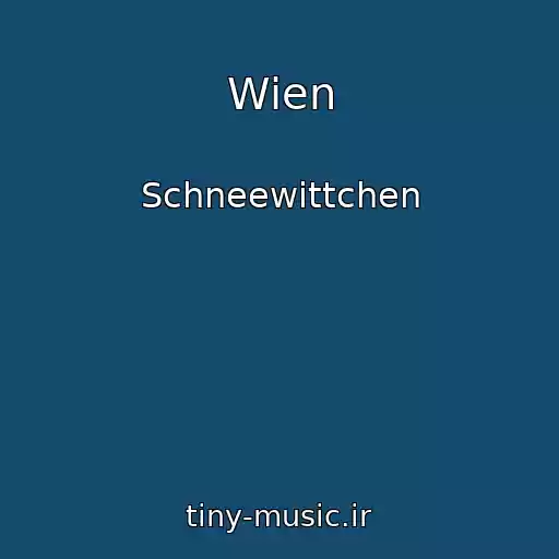 کاور آهنگ Wien از Schneewittchen