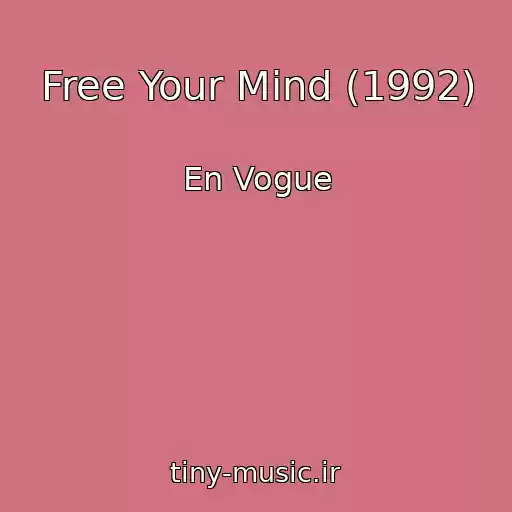 کاور آهنگ Free Your Mind (1992) از En Vogue