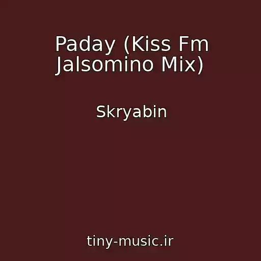 کاور آهنگ Paday (Kiss Fm Jalsomino Mix) از Skryabin