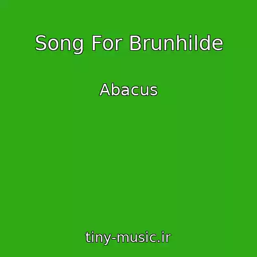 کاور آهنگ Song For Brunhilde از Abacus