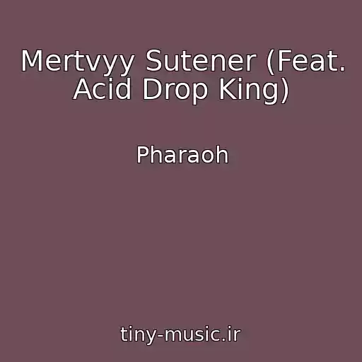 کاور آهنگ Mertvyy Sutener (Feat. Acid Drop King) از Pharaoh