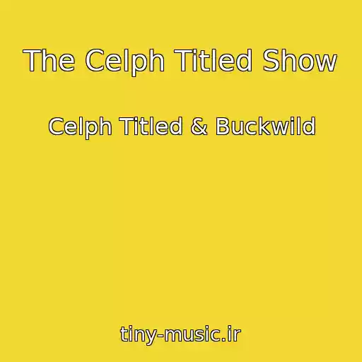 کاور آهنگ The Celph Titled Show از Celph Titled & Buckwild