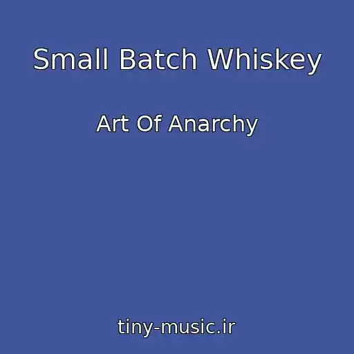 کاور آهنگ Small Batch Whiskey از Art Of Anarchy