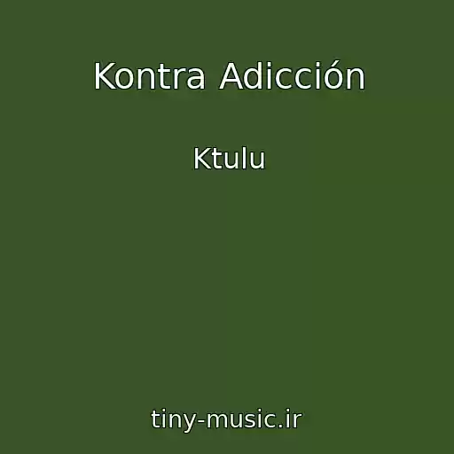 کاور آهنگ Kontra Adicción از Ktulu