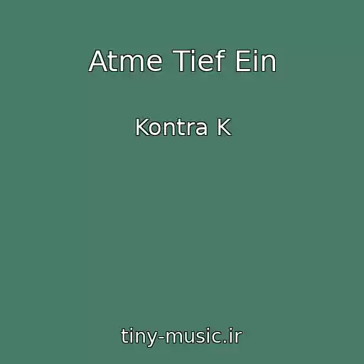 کاور آهنگ Atme Tief Ein از Kontra K