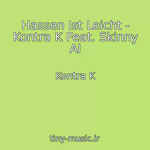 کاور آهنگ Hassen Ist Leicht - Kontra K Feat. Skinny Al از Kontra K