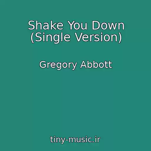 کاور آهنگ Shake You Down (Single Version) از Gregory Abbott