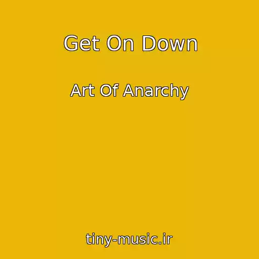 کاور آهنگ Get On Down از Art Of Anarchy