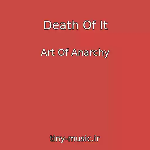 کاور آهنگ Death Of It از Art Of Anarchy
