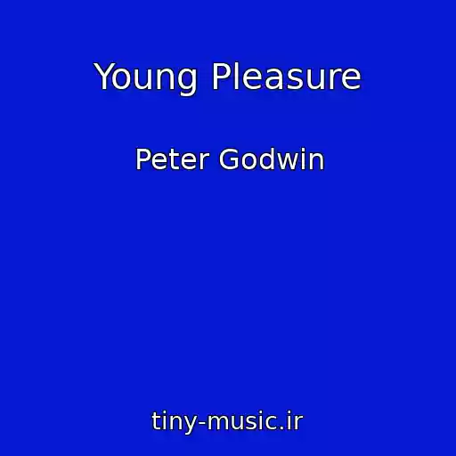کاور آهنگ Young Pleasure از Peter Godwin