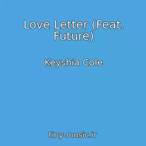 کاور آهنگ Love Letter (Feat. Future) از Keyshia Cole