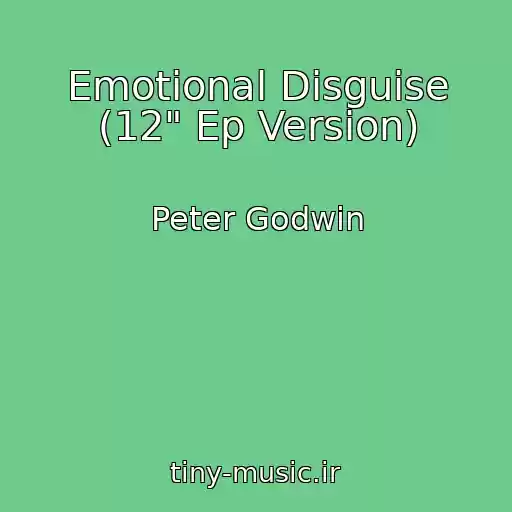 کاور آهنگ Emotional Disguise (12" Ep Version) از Peter Godwin