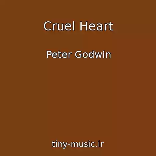 کاور آهنگ Cruel Heart از Peter Godwin