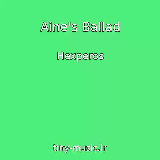 کاور آهنگ Aine's Ballad از Hexperos