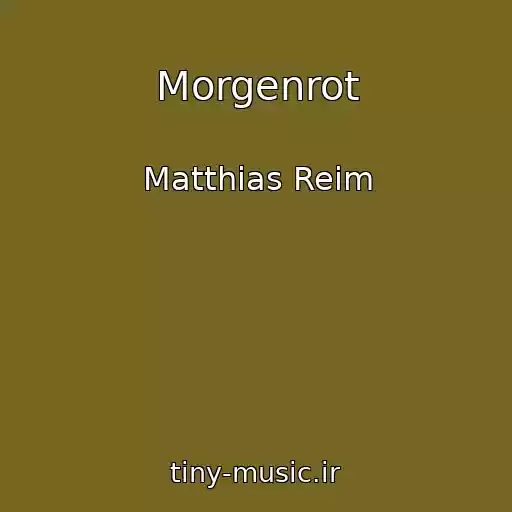 کاور آهنگ Morgenrot از Matthias Reim