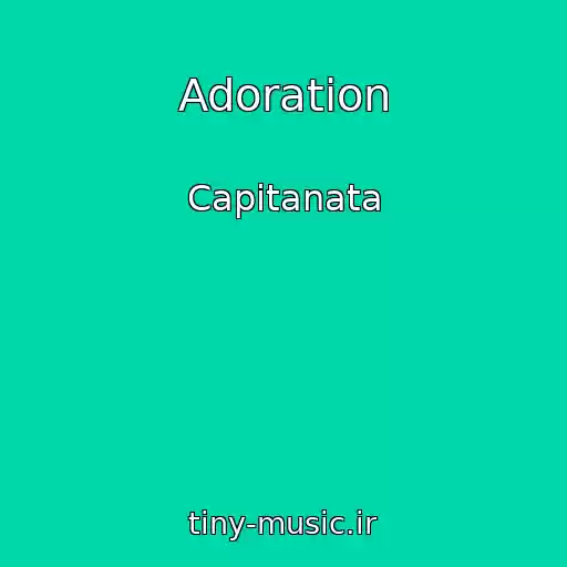 کاور آهنگ Adoration از Capitanata