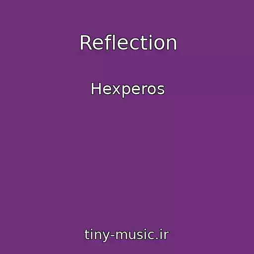 کاور آهنگ Reflection از Hexperos