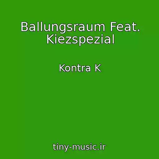 کاور آهنگ Ballungsraum Feat. Kiezspezial از Kontra K