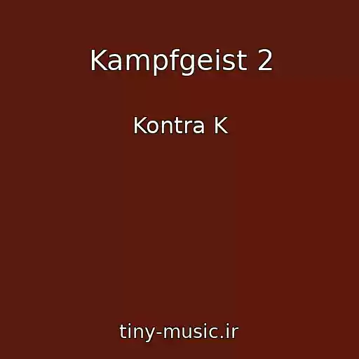 کاور آهنگ Kampfgeist 2 از Kontra K