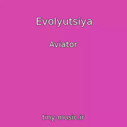کاور آهنگ Evolyutsіya از Aviator