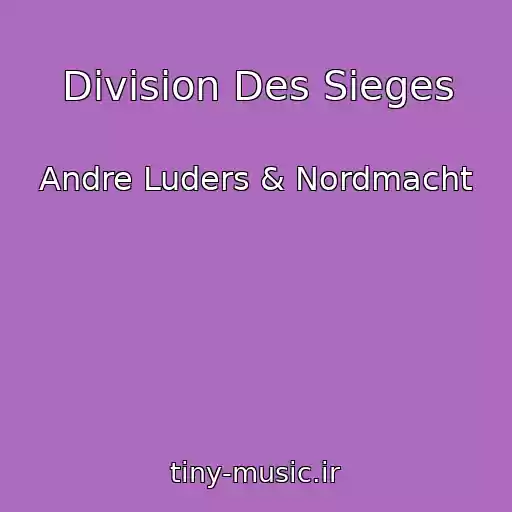 کاور آهنگ Division Des Sieges از Andre Luders & Nordmacht