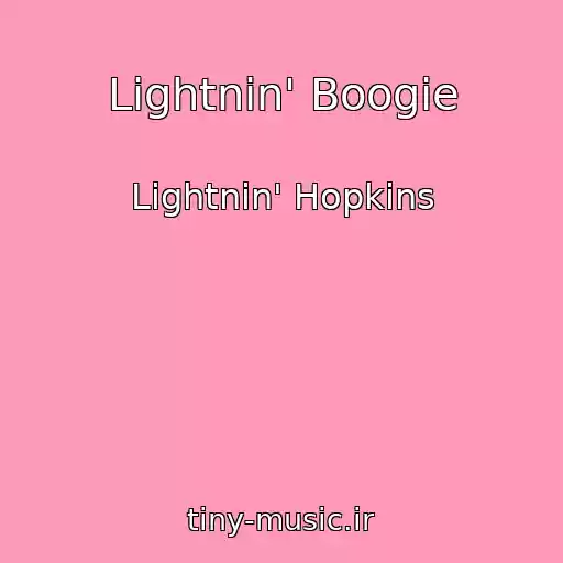 کاور آهنگ Lightnin' Boogie از Lightnin' Hopkins