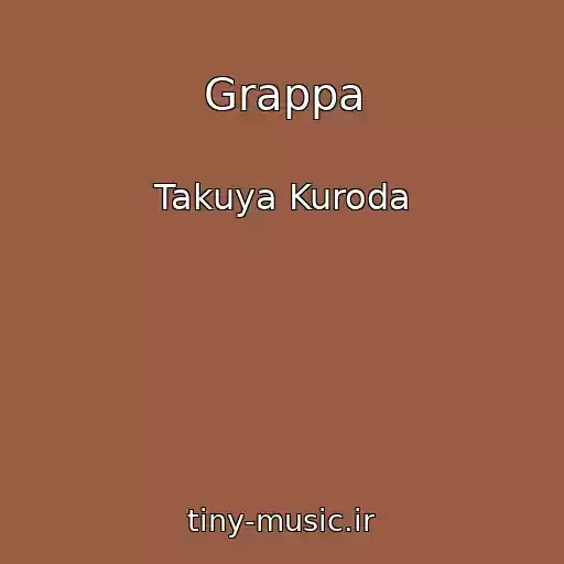 کاور آهنگ Grappa از Takuya Kuroda