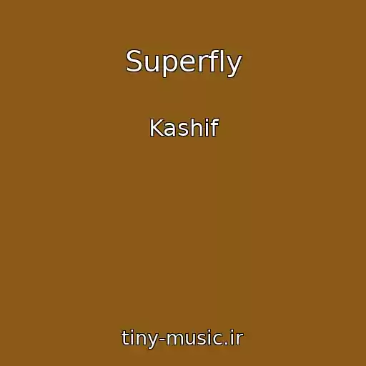 کاور آهنگ Superfly از Kashif