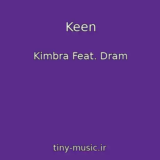 کاور آهنگ Keen از Kimbra Feat. Dram