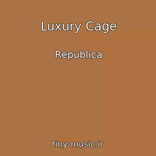 کاور آهنگ Luxury Cage از Republica