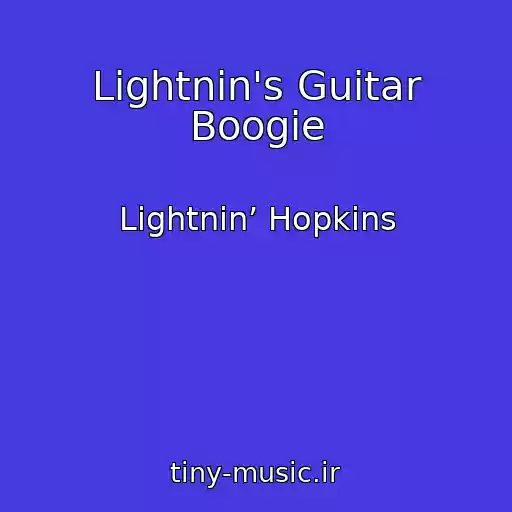 کاور آهنگ Lightnin's Guitar Boogie از Lightnin’ Hopkins