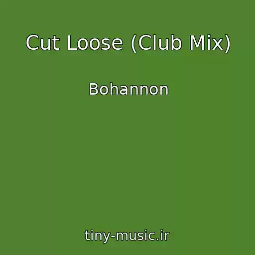کاور آهنگ Cut Loose (Club Mix) از Bohannon