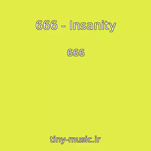 کاور آهنگ 666 - Insanity از 666