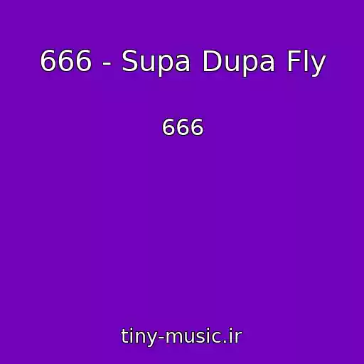کاور آهنگ 666 - Supa Dupa Fly از 666