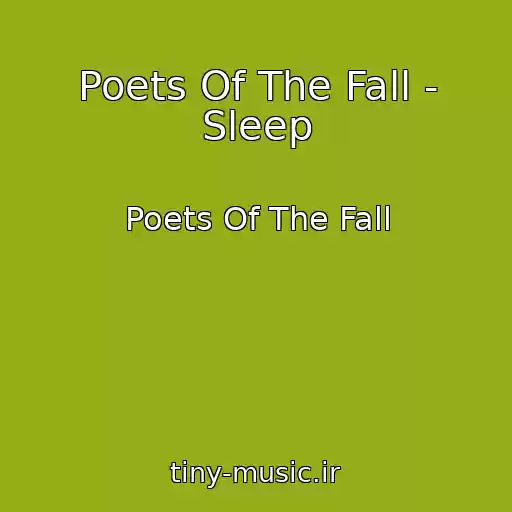 کاور آهنگ Poets Of The Fall - Sleep از Poets Of The Fall