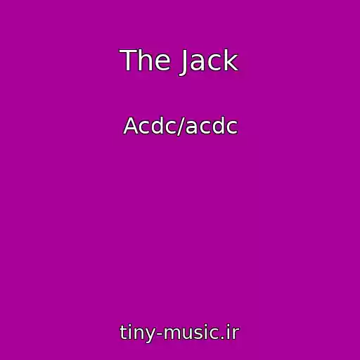 کاور آهنگ The Jack از Acdc/acdc