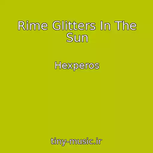 کاور آهنگ Rime Glitters In The Sun از Hexperos