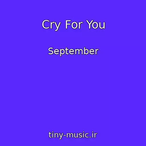 کاور آهنگ Cry For You از September
