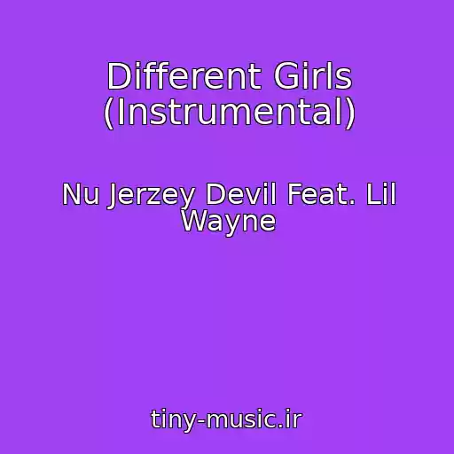 کاور آهنگ Different Girls (Instrumental) از Nu Jerzey Devil Feat. Lil Wayne
