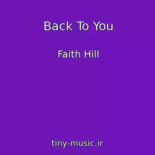 کاور آهنگ Back To You از Faith Hill