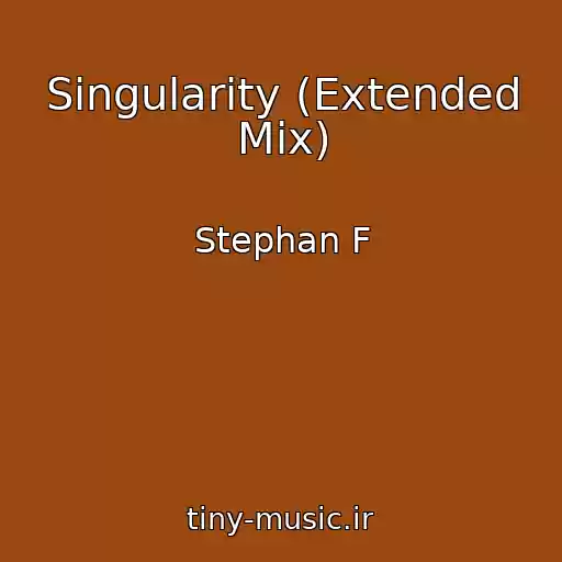 کاور آهنگ Singularity (Extended Mix) از Stephan F